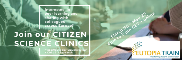 EUTOPIA-TRAIN Eighth Citizen Science Clinic - How to engage citizens in different cultural contexts?