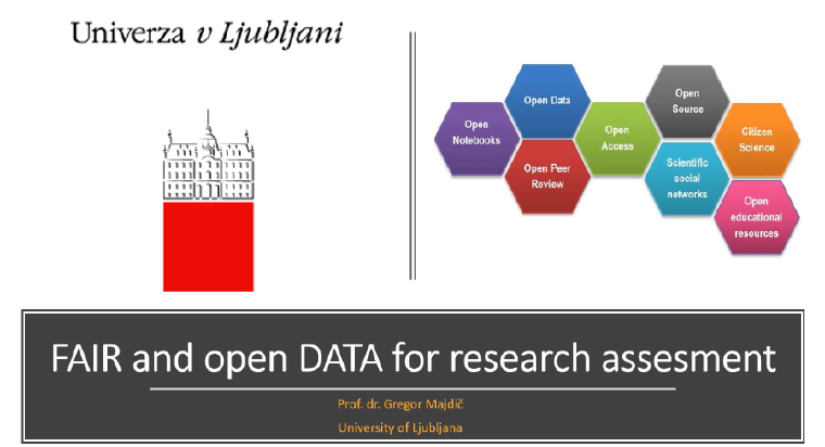 FAIR and open DATA for research assessment - Presentation by UL Rector Gregor Majdic at the Slovenian Open Science Day 2022