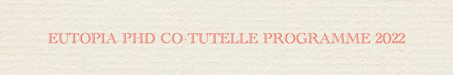 The EUTOPIA Co-tutelle programme opens its 2022 call!