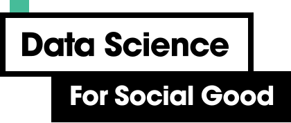 Data Science for Social Good Programme - 12 Weeks Fellowships: Call for Students and Mentors