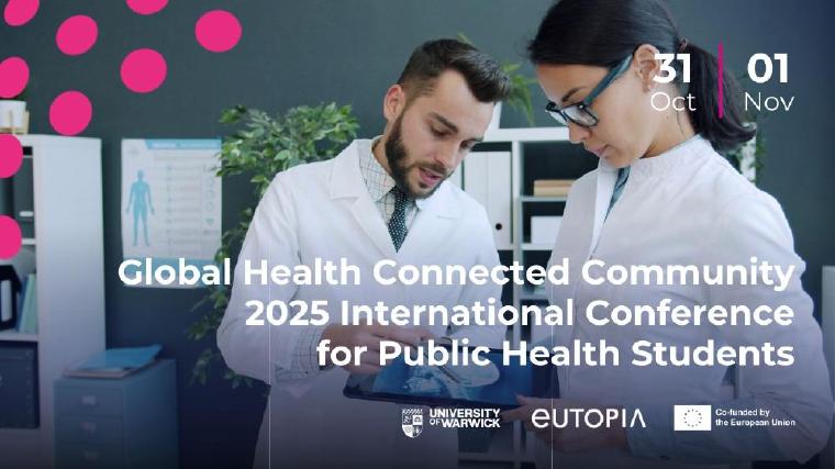 Join the 2025 International Conference for Public Health Students hosted by the University at Warwick