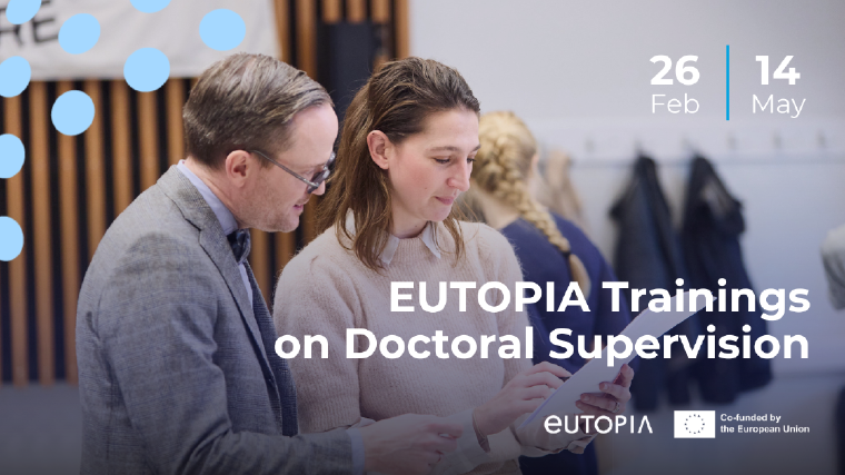 Doctoral Supervision: An EUTOPIA Development Course on Best Practices