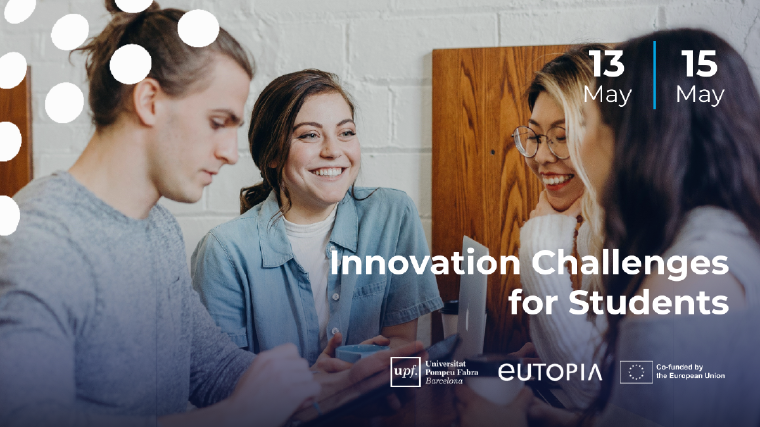 Innovation Challenges for Students at Pompeu Fabra University Barcelona