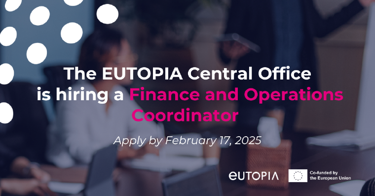 EUTOPIA is hiring a Finance and Operations Coordinator