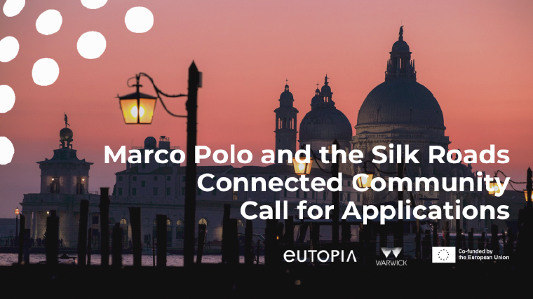 Connected Communities in Action: ‘Marco Polo and the Silk Roads’ Autumn School (Venice, 30 September – 4 October 2024)