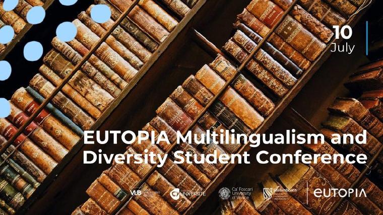 EUTOPIA Multilingualism & Diversity Student Conference on July 10th, 2024