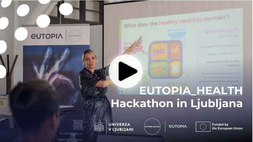 Innovating the Future of Health and Nutrition: the EUTOPIA_HEALTH Hackathon in Slovenia