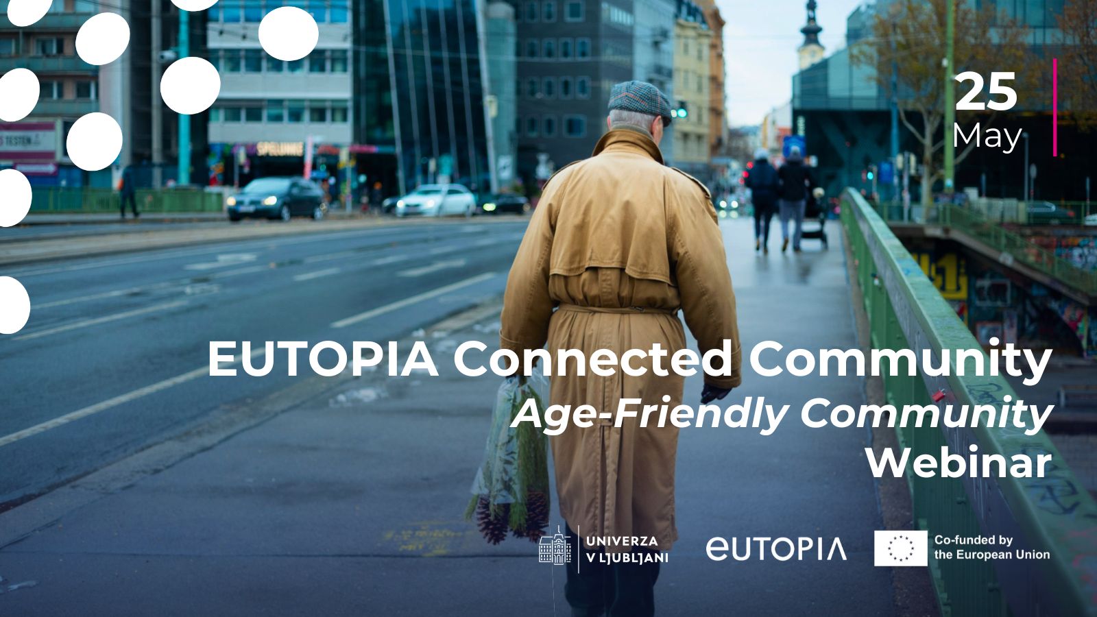 EUTOPIA Connected Community Age-Friendly Community 5.0 Webinar
